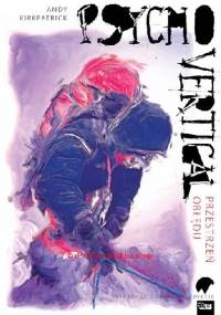 Psychovertical. Przestrzeń obłędu - Andy Kirkpatrick