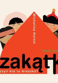 Zakątki czyli kto tu mieszka? - Michalina Rolnik