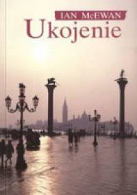 Ukojenie - Ian McEwan