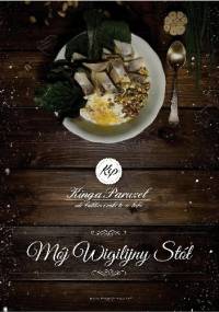 Mój Wigilijny Stół - Kinga Paruzel