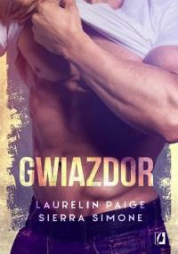 Gwiazdor - Laurelin Paige, Sierra Simone