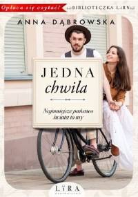Jedna chwila - Anna Dąbrowska