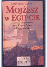 Mojżesz w Egipcie - Lynne Reid Banks