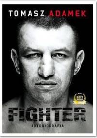 Fighter. Autobiografia - Tomasz Adamek