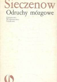 Odruchy mózgowe - Iwan M. Sieczenow