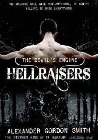 Hellraisers - Alexander Gordon Smith