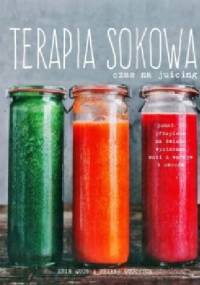 Terapia sokowa czas na juicing
