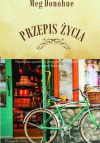 Przepis życia - Meg Donohue