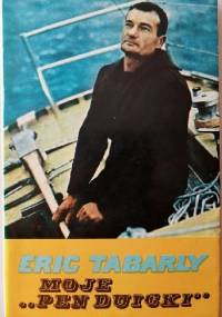 Moje "Pen Duicki" - Éric Tabarly