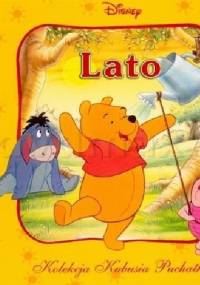 Cztery pory roku z Kubusiem Puchatkiem. Lato