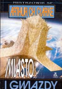 Miasto i gwiazdy - Arthur C. Clarke