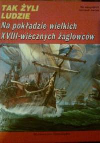 Na pokładzie wielkich XVIII-wiecznych żaglowców. Na wszystkich morzach świata - Pierre-Hemri Strater