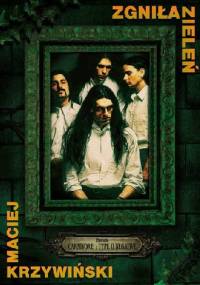 Zgniła zieleń: Historia Carnivore i Type O Negative - Maciej Krzywiński