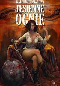 Jesienne ognie - Waleria Komarowa