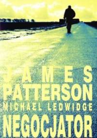 Negocjator - James Patterson, Michael Ledwidge