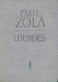 Lourdes - Emil Zola