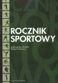 Rocznik sportowy - Aleksandra Godek, Robert Falewicz