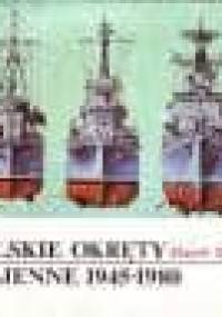 Polskie okręty wojenne 1945-1980 - Marek Soroka