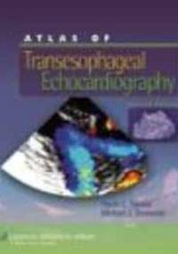 Atlas of Transesophageal Echocardiography - N. Nanda