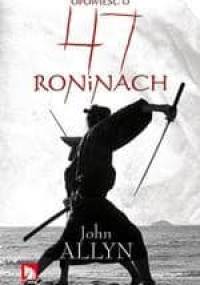 Opowieść o 47 roninach - John Allyn