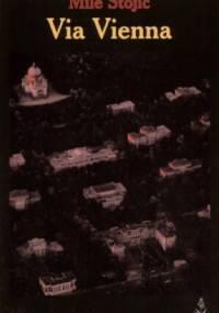 Via Vienna - Mile Stojić