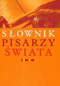 Słownik pisarzy świata - Julian Maślanka