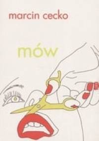 Mów - Marcin Cecko