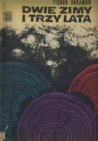 Dwie zimy i trzy lata - Fiodor Abramow