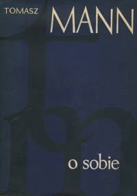 O sobie - Thomas Mann