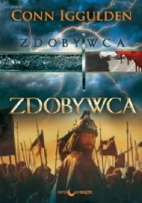 Zdobywca - Conn Iggulden