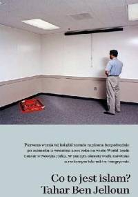 Co to jest islam. Książka dla dzieci i dorosłych - Tahar Ben Jelloun