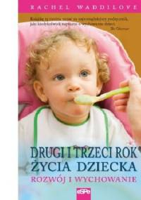 Drugi i trzeci rok życia dziecka. Rozwój i wychowanie