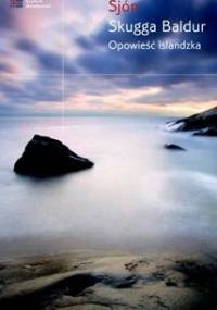 Skugga Baldur. Opowieść islandzka - Sigurjón Birgir Sigurðsson (Sjón)