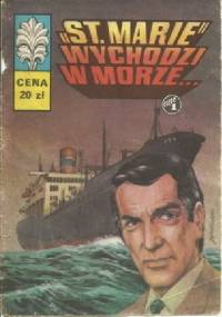 ''St. Marie'' wychodzi w morze... - Jerzy Wróblewski, Władysław Krupka