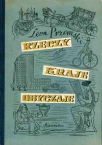 Rzeczy, kraje, obyczaje - Leon Przemski