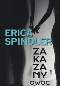 Zakazany owoc - Erica Spindler