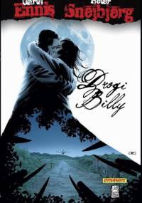 Drogi Billy - Garth Ennis, Peter Snejbjerg