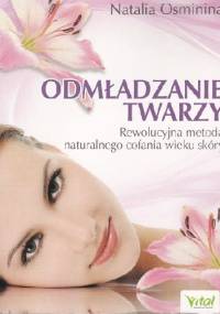 Odmładzanie twarzy - Natalia Osminina