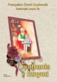 Spotkania z Innymi - Przemysław Paweł Grzybowski