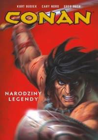 Conan wydanie zbiorcze tom 1 - Narodziny legendy
