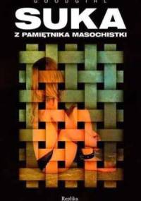 Suka. Z pamiętnika masochistki - Goodgirl