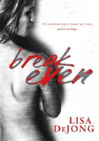 Break Even - Lisa De Jong