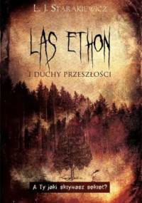 Las Ethon i duchy przeszłości - L.J. Starakiewicz