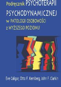 Podręcznik Psychoterapii Psychodynamicznej w Patologii Osobowości z Wyższego Poziomu