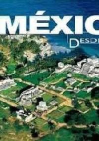 México desde el aire - Antonio Attini