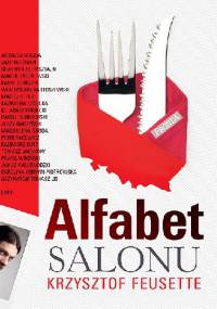 Alfabet Salonu - Krzysztof Feusette