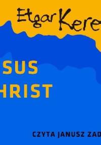 Jesus Christ - Etgar Keret