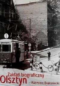Zakład biograficzny Olsztyn - Kazimierz Brakoniecki