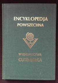 Wielka ilustrowana encyklopedja powszechna Wydawnictwa "Gutenberga". Tom X - praca zbiorowa