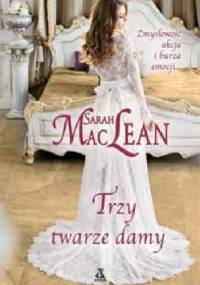 Trzy twarze damy - Sarah MacLean